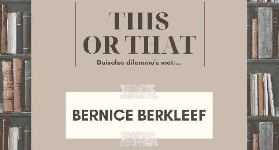 15 this or that-vragen aan… Bernice Berkleef