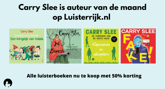 Carry Slee is auteur van de maand op Luisterrijk.nl 