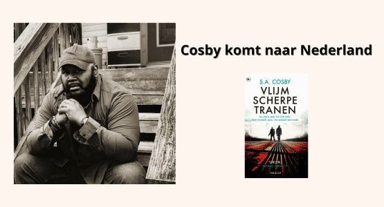 Auteur S. A. Cosby komt naar Nederland 