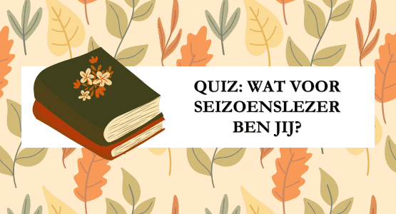 Quiz: welk seizoen is jouw ideale boekenseizoen? 