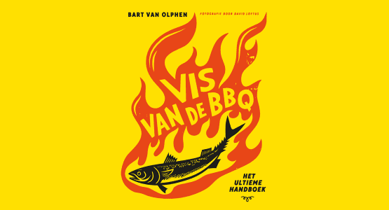 Begin mei verschijnt bij Carrera Culinair: 'Vis van de BBQ' van Bart van Olphen
