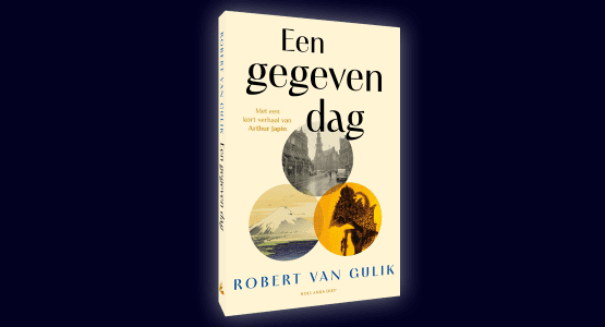 Eind februari 2024 verschijnt bij Hollands Diep: 'Een gegeven dag' van Robert van Gulik