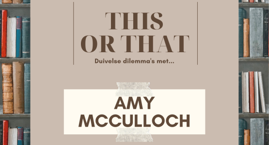  15 this or that-vragen aan... Amy McCulloch