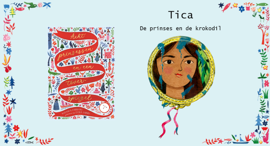 Acht prinsessen en een toverspiegel - #5 Tica  