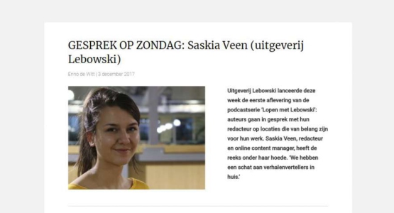 Boekblad: 'GESPREK OP ZONDAG: Saskia Veen (uitgeverij Lebowski)' over de podcast