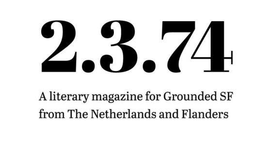 Lebowski Publishers lanceert Engelstalig online magazine 2.3.74, met 'Grounded SF-verhalen' van Nederlandse en Vlaamse auteurs