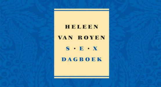 'Sexdagboek' van Heleen van Royen komt binnen in top tien bestsellerlijst