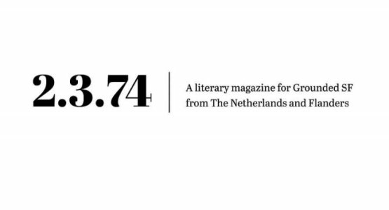 Lebowski launches the second edition of 2.3.74, a literary magazine for Grounded SF from the Netherlands and Flanders