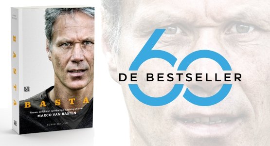 'BASTA', de autobiografie van Marco van Basten, landt op nummer één in de Bestseller60