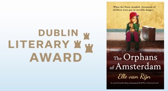 'The Orphans of Amsterdam' nominated for the Dublin Literary Award