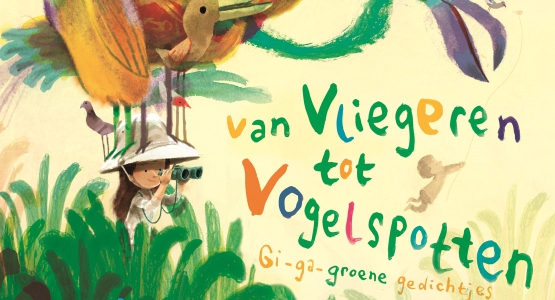 Eind september verschijnt bij Moon: 'Van Vliegeren tot Vogelspotten' Gi-ga-groene gedichtjes van Marianne Busser en Ron Schröder