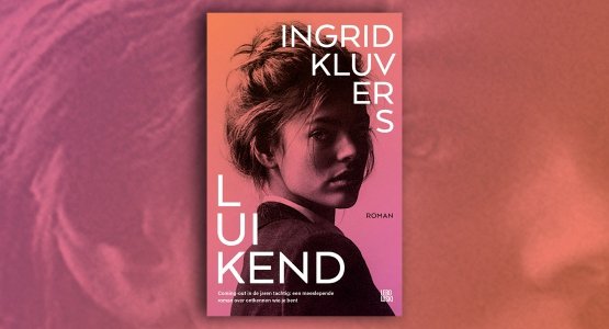 14 maart verschijnt bij Lebowski Publishers: 'Luikend' van Ingrid Kluvers