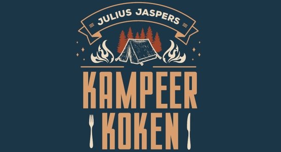 Half april verschijnt bij Carrera Culinair: 'Kampeerkoken' van Julius Jaspers