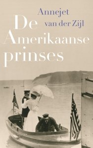 Digitale download: De Amerikaanse prinses - Annejet van der Zijl