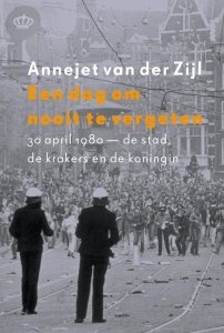 Gebonden: Een dag om nooit te vergeten - Annejet van der Zijl