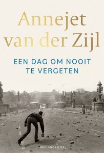 Digitale download: Een dag om nooit te vergeten - Annejet van der Zijl