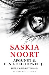 Gebonden: Afgunst & Een goed huwelijk - Saskia Noort