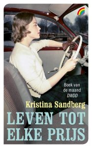 Paperback: Leven tot elke prijs - Kristina Sandberg