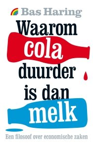 Paperback: Waarom cola duurder is dan melk - Bas Haring