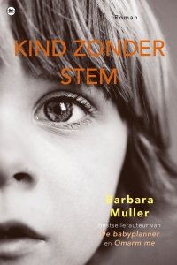 Paperback: Kind zonder stem - Barbara Muller