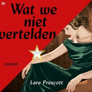 Audio download: Wat we niet vertelden - Lara Prescott