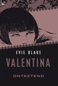 Paperback: Valentina ontketend - Evie Blake