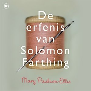 Audio download: De erfenis van Solomon Farthing - Mary Paulson-Ellis