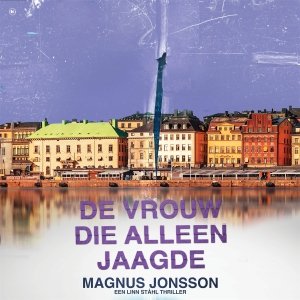 Audio download: De vrouw die alleen jaagde - Magnus Jonsson