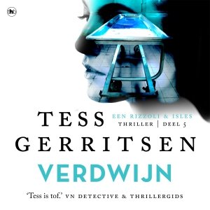 Audio download: Verdwijn - Tess Gerritsen