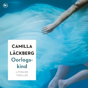 Audio download: Oorlogskind - Camilla Läckberg