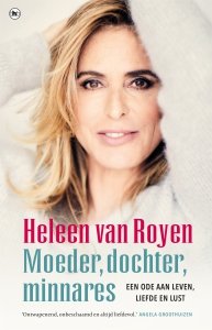 Paperback: Moeder, dochter, minnares - Heleen van Royen