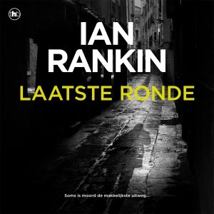Audio download: Laatste ronde - Ian Rankin