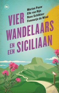 Paperback: Vier wandelaars en een Siciliaan - Marion Pauw, Elle van Rijn, Roos Schlikker en Femmetje de Wind