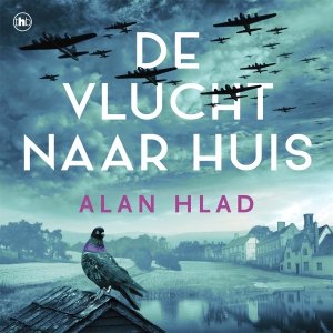 Audio download: De vlucht naar huis - Alan Hlad