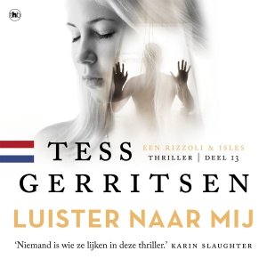 Audio download: Luister naar mij - Tess Gerritsen