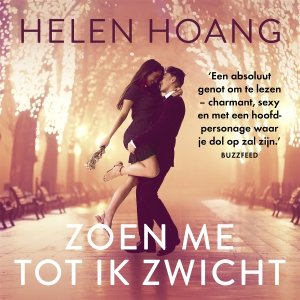 Audio download: Zoen me tot ik zwicht - Helen Hoang