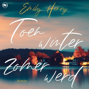 Audio download: Toen winter zomer werd - Emily Henry