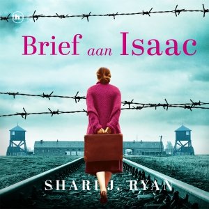 Audio download: Brief aan Isaac - Shari J. Ryan