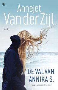 Paperback: De val van Annika S. - Annejet Van der Zijl