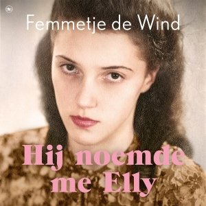 Audio download: Hij noemde me Elly - Femmetje de Wind