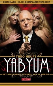 Paperback: Yab Yum. Het beroemdste bordeel van de wereld - Theo Heuft