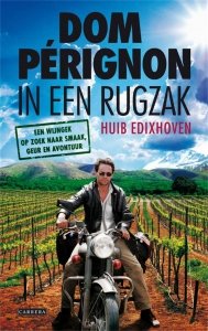Digitale download: Dom Perignon in een rugzak - Huib Edixhoven