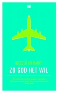 Paperback: Zo God het wil - Niccolò Ammaniti
