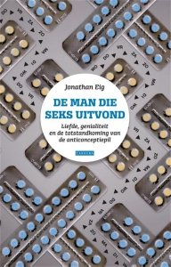 Paperback: De man die seks uitvond - Jonathan Eig