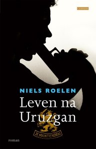 Paperback: Leven na Uruzgan - Niels Roelen