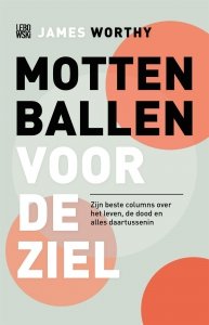 Paperback: Mottenballen voor de ziel - James Worthy