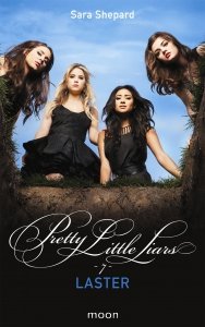 Digitale download: Pretty Little Liars dl 7 - Laster - Sara Shepard