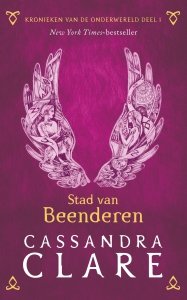 Paperback: Kronieken van de Onderwereld: Deel 1 Stad van Beenderen - Cassandra Clare