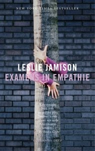 Paperback: Examens in empathie - Leslie Jamison