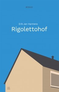 Digitale download: Rigolettohof - Erik Jan  Harmens